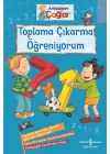 Toplama Çıkarma Öğreniyorum - Arkadaşım Çağlar