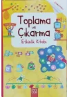 Toplama ve Çıkarma Etkinlik Kitabı