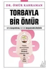 Torbayla Bir Ömür
