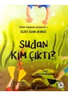 Torun Tombalak Hikayeleri -  Sudan Kim Çıktı?