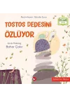 Tostos Dedesini Özlüyor