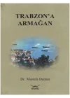 Trabzona Armağan