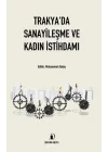 Trakyada Sanayileşme ve Kadın İstihdamı