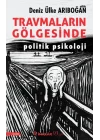 Travmaların Gölgesinde