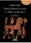 Troyalı Helena ile Paris ve Tahta At Efsanesi