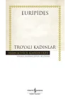 Troyalı Kadınlar - Hasan Ali Yücel Klasikleri (Ciltli)