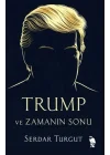 Trump ve Zamanın Sonu