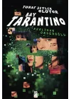 Tuhaf Şeyler Oluyor Bay Tarantino