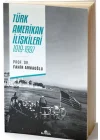 Türk Amerikan İlişkileri