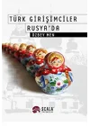 Türk Girişimciler Rusyada