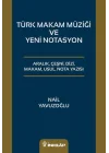 Türk Makam Müziği ve Yeni Notasyon