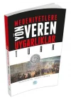 Türk : Medeniyete Yön Veren Uygarlıklar