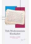 Türk Modernizminin Klasikçileri