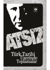 Türk Tarihi Üzerinde Toplamalar