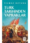Türk Tarihinden Yapraklar