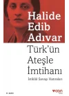 Türkün Ateşle İmtihanı