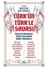 Türkün Türkle Savaşı