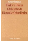 Türk ve Dünya Edebiyatında Dönemler-Yönelimler