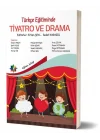 Türkçe Eğitiminde Tiyatro ve Drama