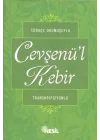 Türkçe Okunuşuyla Cevşenül Kebir (Transkripsiyonlu)