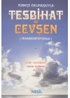 Türkçe Okunuşuyla Tesbihat ve Cevşen - Transkripsiyonlu