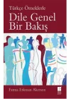 Türkçe Örneklerle Dile Genel Bir Bakış