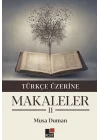Türkçe Üzerine Makaleler II