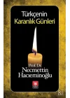Türkçenin Karanlık Günleri