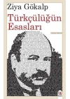 Türkçülüğün Esasları (Günümüz Türkçesiyle)