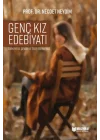 TürkiyeDe Çeviri Ve Telif Eserlerde Genç Kız Edebiyatı