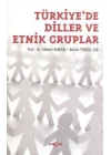 Türkiyede Diller ve Etnik Gruplar