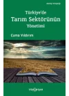 Türkiyede Tarım Sektörünün Yönetimi