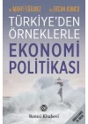 Türkiyeden Örneklerle Ekonomi Politikası