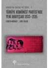 Türkiye Komünist Partisi’nde Yeni Arayışlar 1933–1935