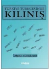 Türkiye Türkçesinde Kılınış