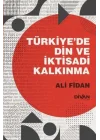 Türkiye’de Din ve İktisadi Kalkınma