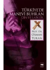 Türkiyede Manevi Buhran Din ve Laiklik