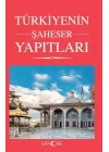 Türkiyenin Şaheser Yapıtları
