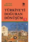 Türkiye’yi Doğuran Dönüşüm