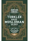 Türkler Nasıl Müslüman Oldu?