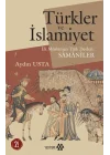 Türkler ve İslamiyet - İlk Müslüman Türk Devleti Samaniler