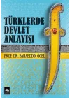 Türklerde Devlet Anlayışı