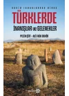 Türklerde İnanışlar ve Gelenekler