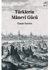 Türklerin Manevi Gücü