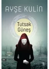 Tutsak Güneş