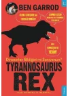 Tyrannosaurus Rex; Dinozorları Bildiğini mi Sanıyorsun?