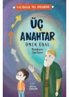 Üç Anahtar - Evliyalar İle Yolculuk