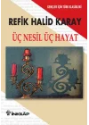 Üç Nesil Üç Hayat - Gençler İçin