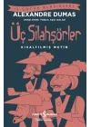 Üç Silahşörler (Kısaltılmış Metin)