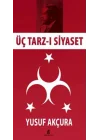 Üç Tarz-ı Siyaset